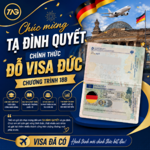 CHÚC MỪNG TẠ ĐÌNH QUYẾT CHÍNH THỨC ĐỖ VISA ĐỨC – CHƯƠNG TRÌNH 18B
